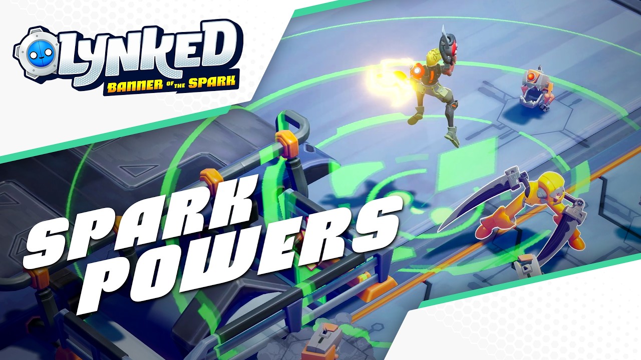 Lynked: Banner of the Spark - Spark Powers